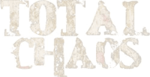TOTAL CHAOS